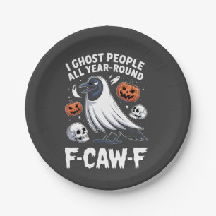 I Ghost People All Year Around F-Caw-F Halloween Paper Plate