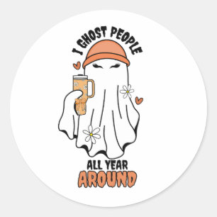 I ghost People all year around Funny Ghost Orange Classic Round Sticker