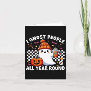 I Ghost People All Year Round Retro Funny Hallowee Card