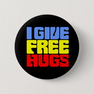 I Give Free Hugs 6 Cm Round Badge