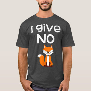 I Give No Fo Png  T-Shirt