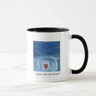 I GIVE YOU MY HEART MUG