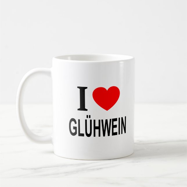 I ❤️ GLÜHWEIN I LOVE GLÜHWEIN I HEART GLÜHWEIN COFFEE MUG (Left)
