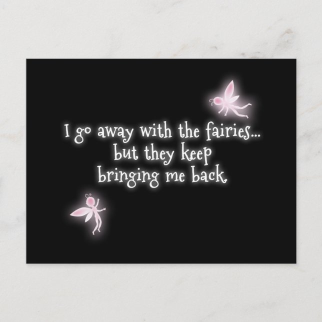 I go away with the fairies but they keep bringing postcard (Front)