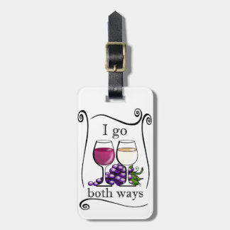 I Go Both Ways! Luggage Tag