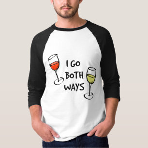 I Go Both Ways Wine Glasses T-Shirt