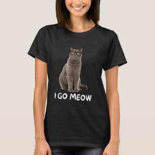 I Go Meow Funny Cat Meme Funny Singing T-Shirt
