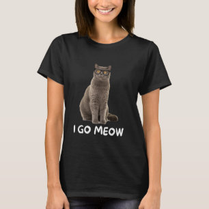 I Go Meow Funny Cat Meme Funny Singing T-Shirt