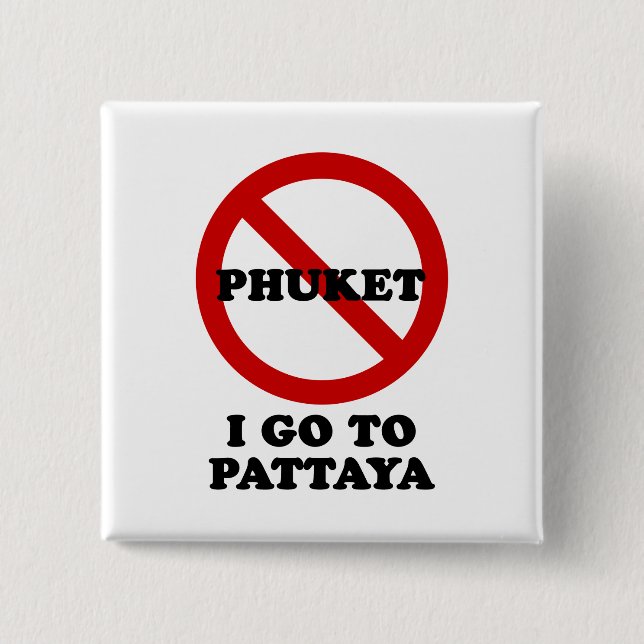 I GO TO PATTAYA 15 CM SQUARE BADGE (Front)