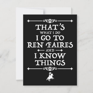 I Go To Ren Faires And I Know Things Postcard