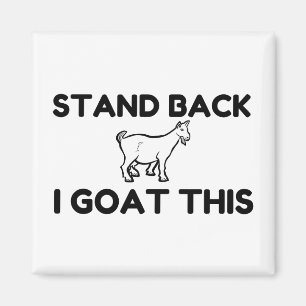 I Goat This Magnet