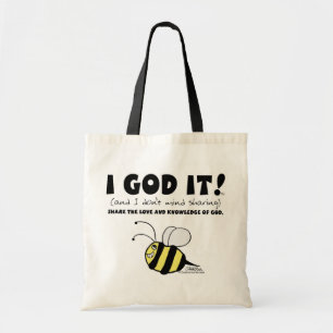 I GOD IT! TOTE BAG