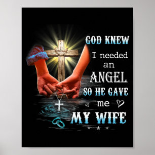 I God Knew Needed Angel So Poster
