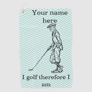 "I golf therefore I am"" Funny Personalized Towel