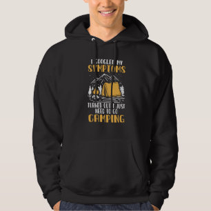 I Googled My Symptoms Camping Camper  Glamping Hoodie