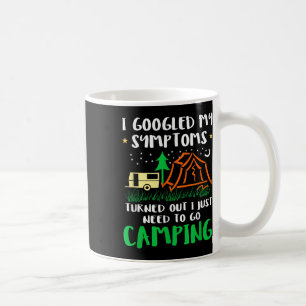 I Googled My Symptoms Turned Out I Just Need Campi Coffee Mug