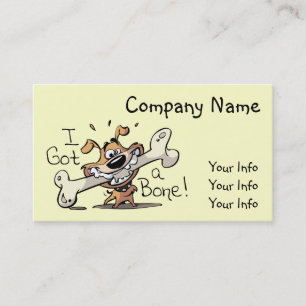 I Got a Bone - Dog Business Cards