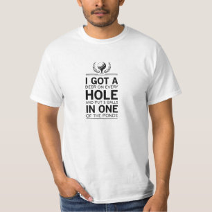 I Got A Hole In One T-Shirt