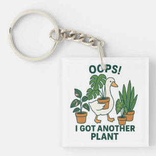 I Got Another Plant Cute Silly Goose Plant Lover Key Ring