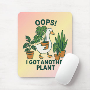 I Got Another Plant Cute Silly Goose Plant Lover Mouse Pad