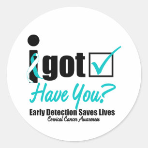 I Got Checked HaveYou-Cervical Cancer Awareness Classic Round Sticker