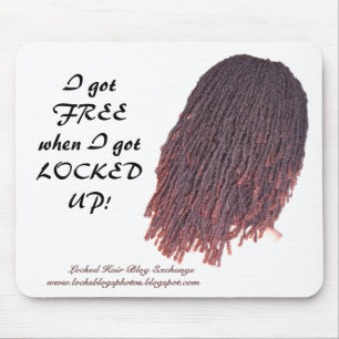 I got FREE when I gotLOCKED UP!,     ... Mouse Pad