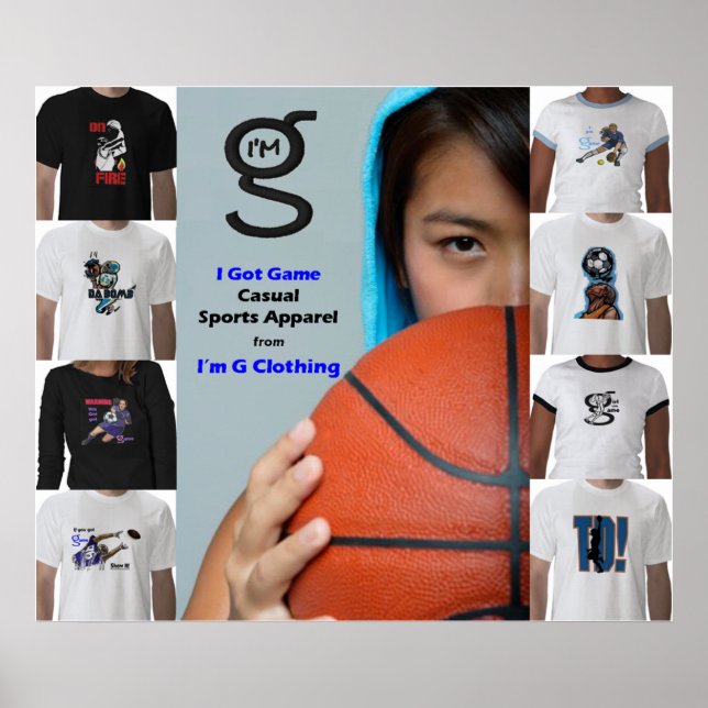 I Got Game Poster from I'm G Clothing (Front)
