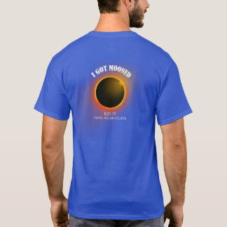 I Got Mooned T-Shirt Blue Total Solar Eclipse 2017