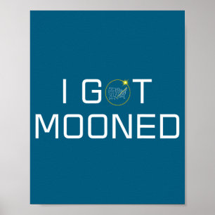 I Got Mooned Total Solar Eclipse Poster