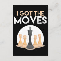 i got moves chess player chess lover men kid women
