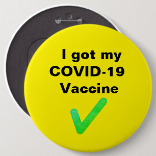 I got my COVID-19 Vaccine. 6 Cm Round Badge