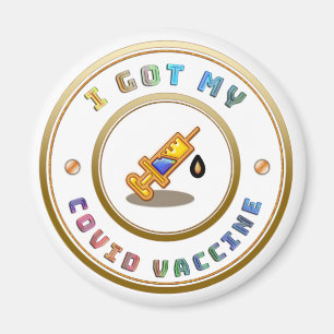 I Got My COVID Vaccine Vaccination  Magnet
