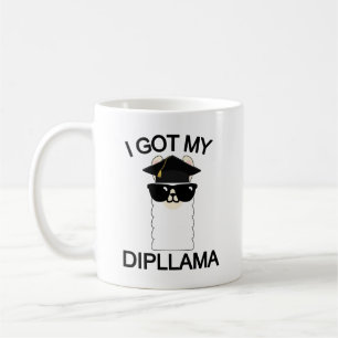 I Got My Dipllama Coffee Mug