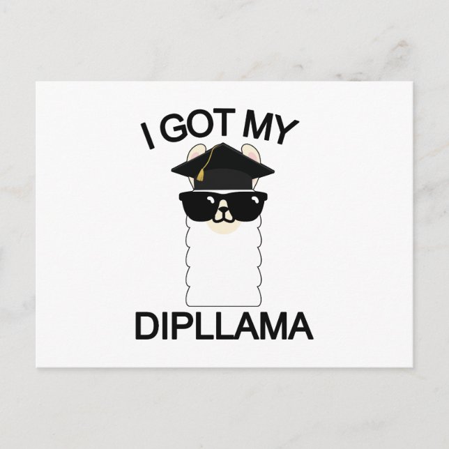 I Got My Dipllama Postcard (Front)
