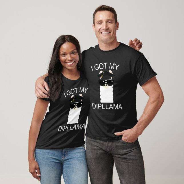 I Got My Dipllama T-Shirt (Unisex)
