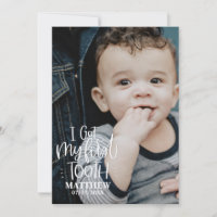 I Got my First Tooth Baby Personalised Photo Card