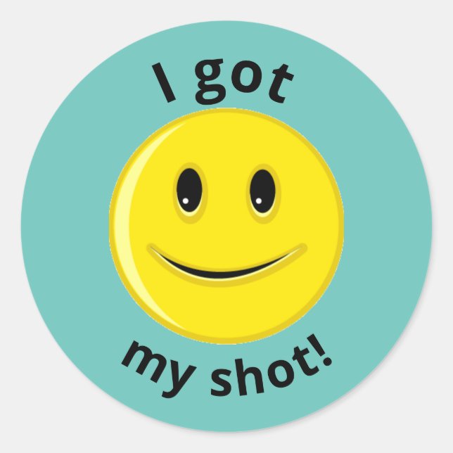 I Got My Shot Round Sticker (Front)