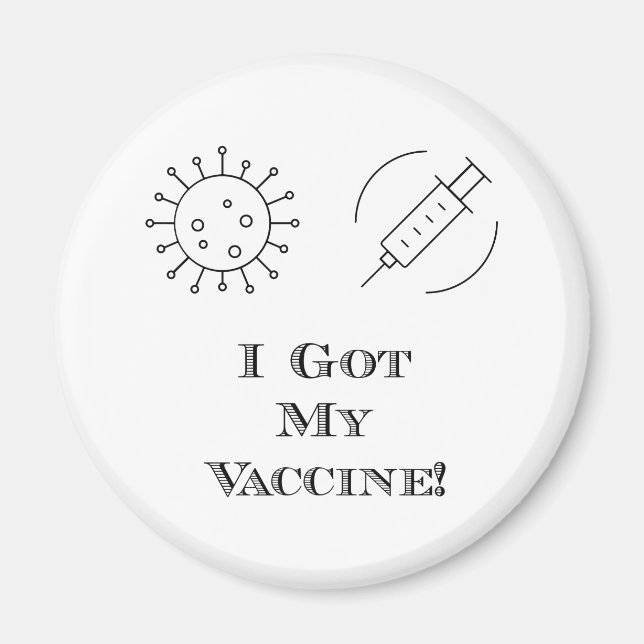 I Got My Vaccine Magnet (Front)