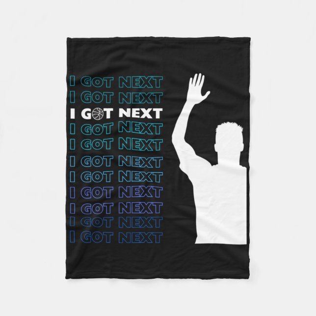 I Got Next Basketball Funny - Blue Black  Fleece Blanket (Front)