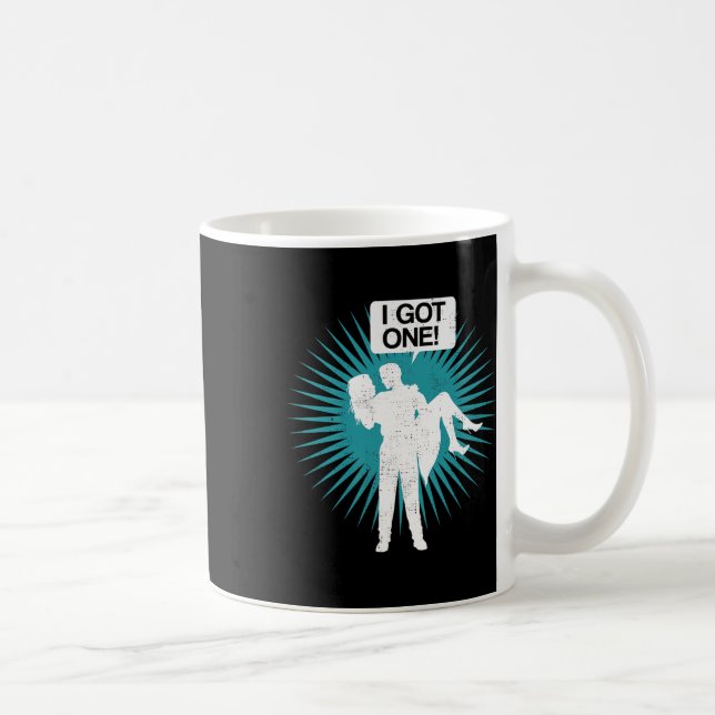 I Got One Funny Bachelor Party Bride Groom Gift De Coffee Mug (Right)