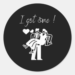 I Got One Funny Bride Mens Groom Wedding Party Jus Classic Round Sticker