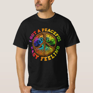 I Got Peaceful Easy Feeling Hippie Peace Tree Colo T-Shirt