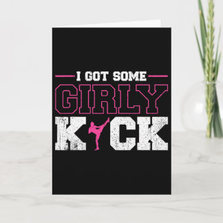 I Got Some Girly Kick Kickboxing  Card