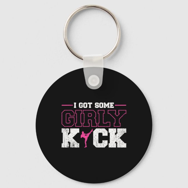 I Got Some Girly Kick Kickboxing  Key Ring (Front)
