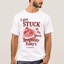 I got STUCK T-Shirt