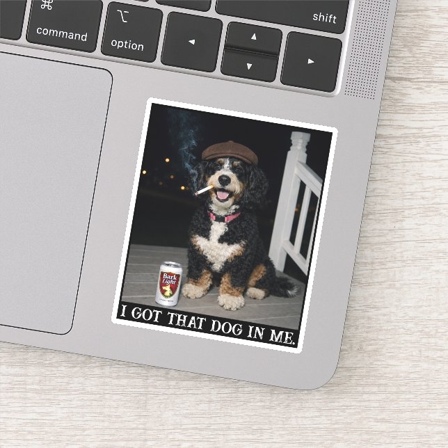 I Got That Dog In Me, Funny Bernedoodle Meme (Detail)