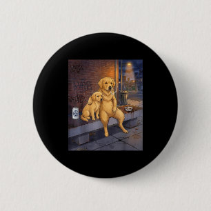I Got That Dog In Me Funny Golden Retriever Smokin 6 Cm Round Badge