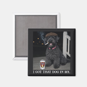 I Got That Dog In Me, Funny Kerry Blue Terrier Magnet