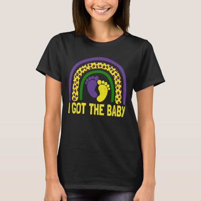 I Got The Baby Rainbow Pregnancy Announcement T-Shirt (Front)