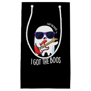 I Got The Boos Funny Music Ghost Pun Dark BG Small Gift Bag